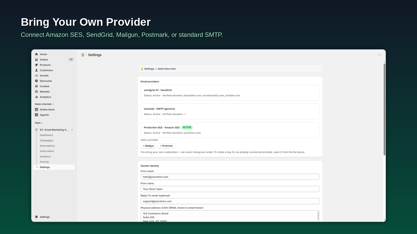 Connect Amazon SES, SendGrid, Mailgun, Postmark, or SMTP